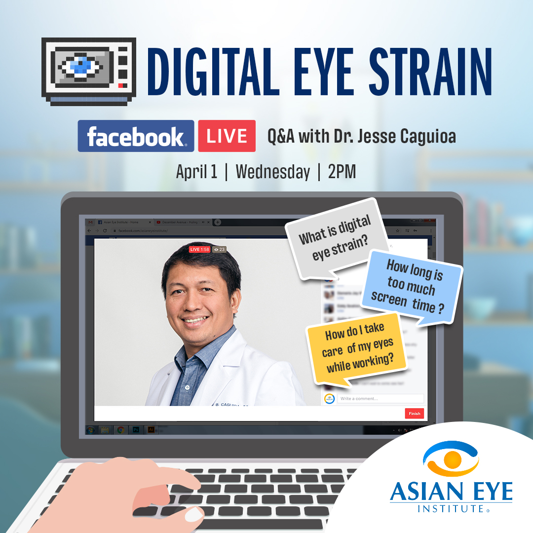 Digital Eye Strain Q&A with Dr. Jesse Caguioa Asian Eye Institute